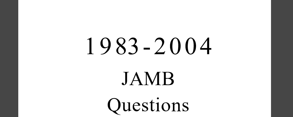 JAMB (GOVERNMENT) 1983 - 2004