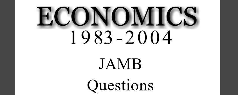 Economics  (JAMB) Past Questions