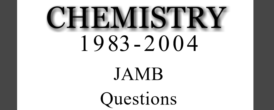 Chemistry (JAMB) Questions
